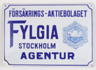 Reklamskylt, Fylgia Stockholm