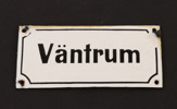 Emaljerad skylt, "Väntrum", 1900-talets första hälft
