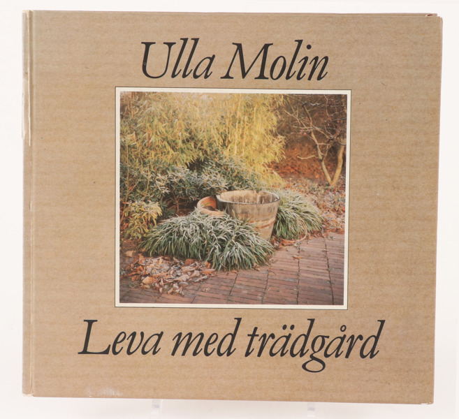 Bok, "Leva med trädgård", Ulla Molin